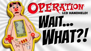 How Can OPERATION Be an LCD Handheld Game? | Anything Was Possible in 1998!