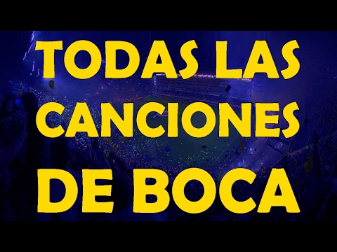 Todas las canciones de La 12 - Boca Juniors (con letra)