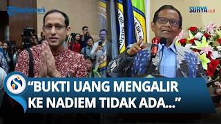 Jawaban Mahfud soal Nadiem Makarim Dituntut 18 Tahun Penjara Kasus Chromebook: Tak Layak!