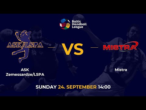 BHL 23/24: ASK Zemessardze/LSPA - Mistra