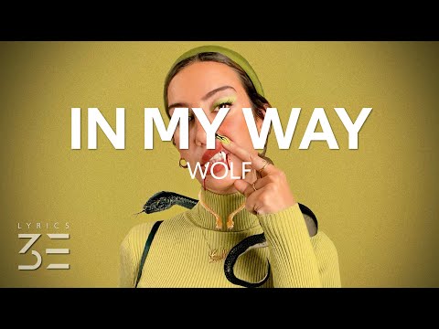 Julia Wolf - In My Way (Lyrics)