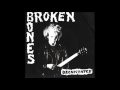 Broken Bones - Iron Maiden 