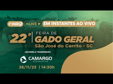 AO VIVO - 22ª Feira de Gado Geral   São José do Cerrito SC