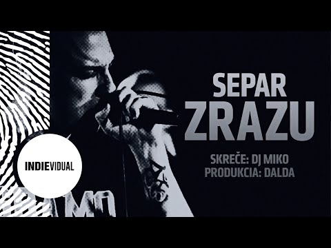 Separ [+ DJ Miko] ► Zrazu