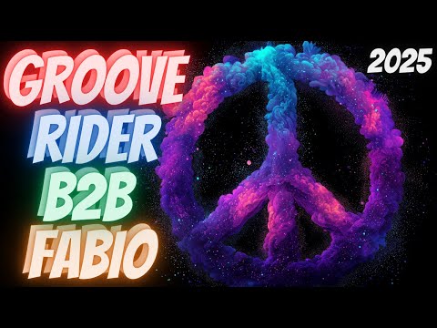 GROOVE RIDER B2B WITH FABIO 2025