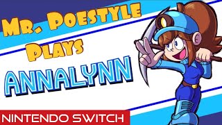 Mr. Poestyle Plays ANNALYNN On The Nintendo Switch