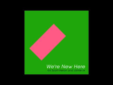 Gil Scott-Heron and Jamie XX - Home