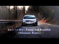 Lana Del Rey - Young And Beautiful (Eliminate ...