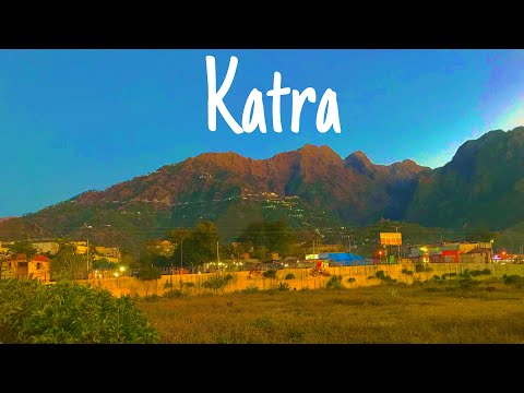 KATRA | VAISHNO DEVI BASE CAMP | J&K