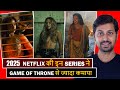 Top 7 New Netflix Hindi Web Series August 2025 Most Watch Like Game Of Throne