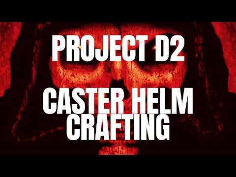 PD2 - Crafting Caster Helms