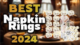 Top Best Napkin Rings in 2024 & Buying Guide - Must Watch Be