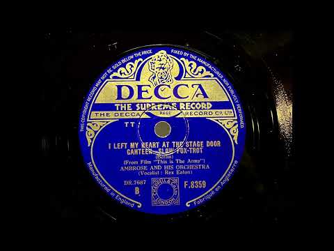 1943 AMBROSE feat. REX EATON - I Left My Heart At The Stage Door Canteen DECCA 10" F8359
