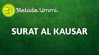 Download lagu SURAT AL KAUSAR | Metode Ummi mp3 Download lagu SURAT AL KAUSAR | Metode Ummi mp3