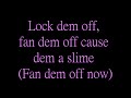Elephant Man - Fan Dem Off (Lyrics)