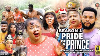 PRIDE OF A PRINCE (SEASON 1) {NEW TRENDING MOVIE} - 2022 LATEST NIGERIAN NOLLYWOOD MOVIES