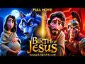 The Birth Of Jesus Christ Animated Bible Movie