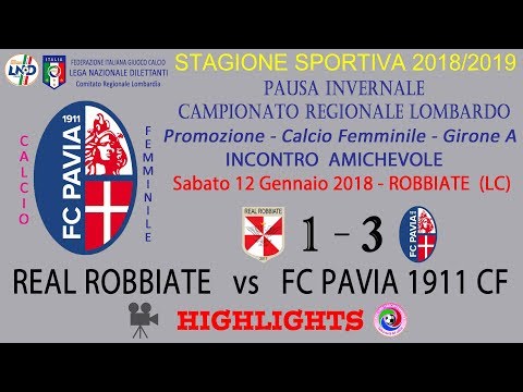 FC PAVIA 1911 CF - stagione 2018/19 - amichevole 12-01-2019 - ROBBIATE