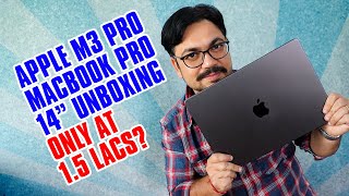 Apple MacBook Pro M3 Pro (14 Inch) Unboxing and Honest Review