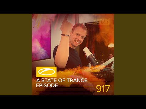 A State Of Trance (ASOT 917) (Track Recap, Pt. 4)