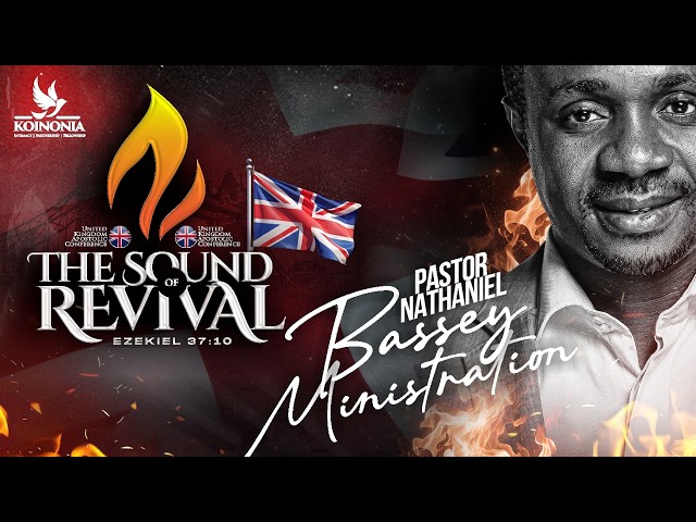 PASTOR NATHANIEL BASSEY AT THE SOUND OF REVIVAL UK 2026