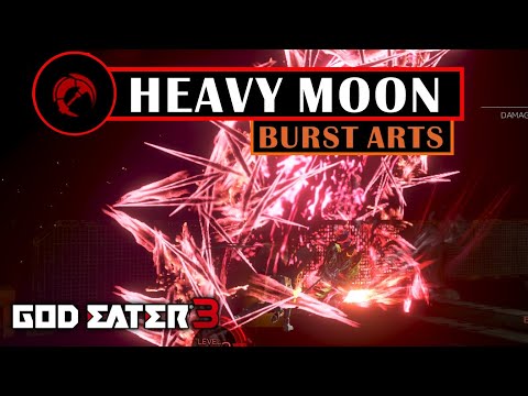GOD EATER 3 - Heavy Moon Burst Arts