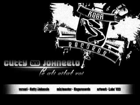 Cutty feat Johneelo -Ce ati uitat voi