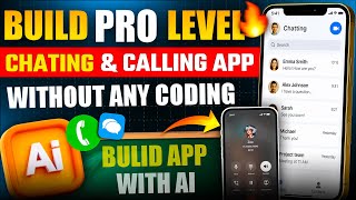I built FullStack Pro Level Chatting & Calling App with AI using Mobile Phone - No Coding Required