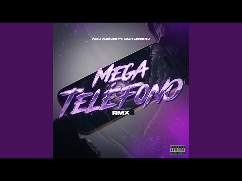Mega Telefono (feat. Facu Vazquez)