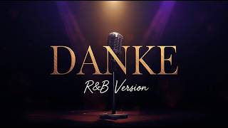 Download lagu DANKE - Doddie Latuharhary (Cover) R&B | Toxicprojek mp3