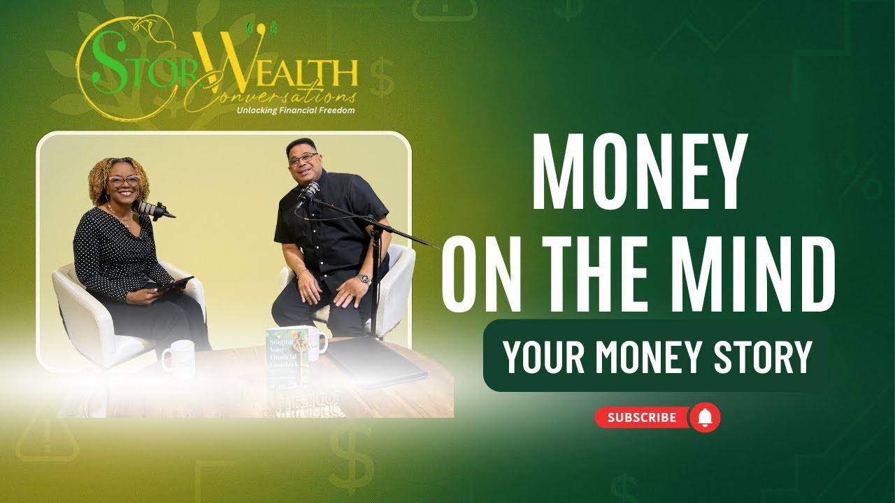 Money On the Mind: Your Money Story | Storwealth Conversations w/ Charlene Storr | Dr. John Dillett