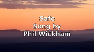 Safe - Phil Wickham | Lyric Video