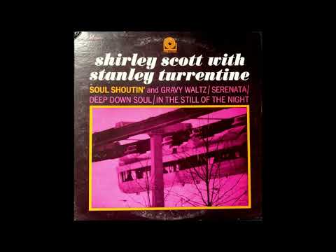 Shirley Scott With Stanley Turrentine - Soul Shoutin' (mono)