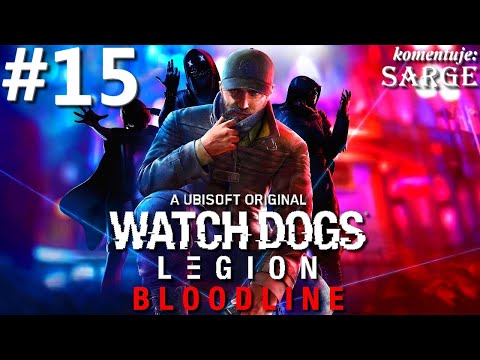 Zagrajmy w Watch Dogs Legion: Bloodline DLC PL odc. 15 - Duchy przeszłości