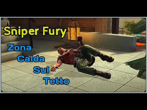 Sniper Fury: Zona calda sul tetto (Hot zone on the roof)