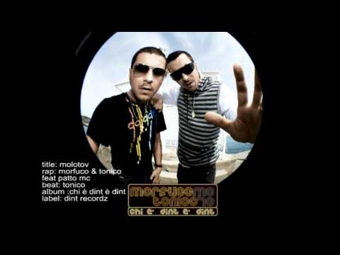 Morfuco & Tonico feat Patto mc - Molotov