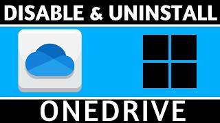 How to Disable & Uninstall OneDrive on Windows 11