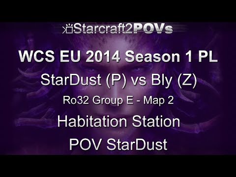 SC2 HotS - WCS EU 2014 S1 PL - StarDust vs Bly - Ro32 Group E - Map 2 - Hab Station - StarDust