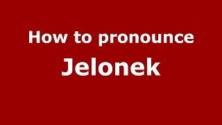 How to pronounce Jelonek