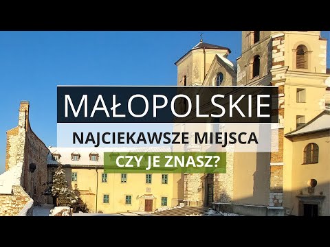 MAŁOPOLSKIE –  Niesamowite Miejsca, które Warto Odwiedzić | Atrakcje Kulturowe Małopolskiego