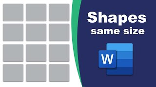 how to make all shapes the same size in Microsoft word