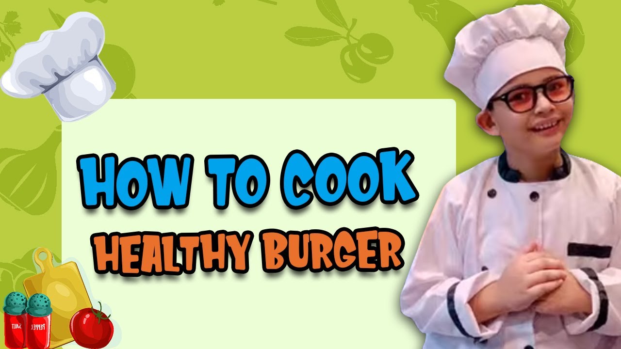 Healthy Burger with MasterChef Parikshet| Cooking without Fire Ep 04