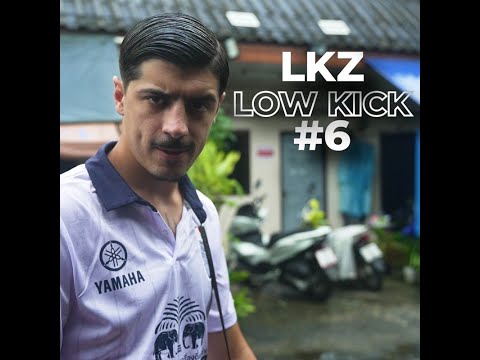 LKZ - LOW KICK 6
