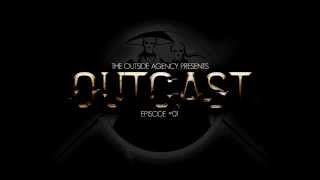 The Outside Agency - Outcast #01