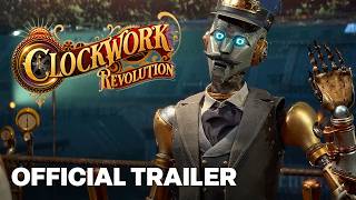 Clockwork Revolution - Official "The Heist" Story Trailer thumbnail