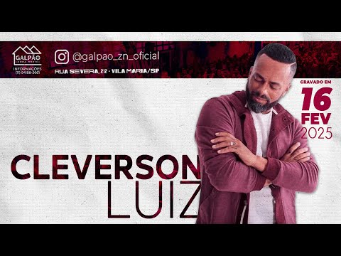 CLEVERSON LUIZ no Galpão Zona Norte