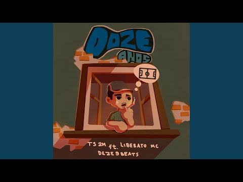 DOZE ANOS (feat. LiberatoMc & deze9beats)