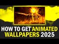 How To Get FREE Animated Wallpapers 2025 How To Get Live Wallpapers Lively Wallpaper 2025