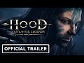 Hood: Outlaws & Legends - Official Launch Trailer