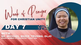 Week of Prayer for Christian Unity: Seventh Day